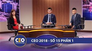 CEO 2018 - DOANH NGHIỆP VỮNG BỀN - Trận 15 Quản trị nhân sự  (Phần 1)  - CEO BÙI TIẾN THÀNH