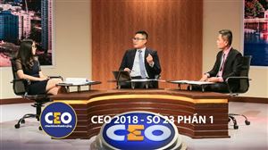 CEO 2018 - DOANH NGHIỆP 4.0 - Trận 23 Trực tiếp hay online  (Phần 1) CEO PHẠM HẢI ÂU