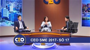CEO 2017 - DOANH NGHIỆP GIA ĐÌNH - Trận 17 THƯƠNG HIỆU HẬU M&A - CEO Phạm Thị Yến Nhi