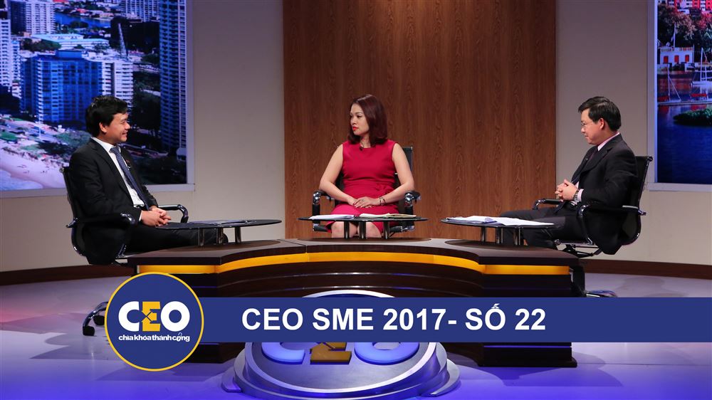 CEO 2017 - DOANH NGHIỆP GIA ĐÌNH - Trận 22 ĐỐI TÁC HAY TỰ THÂN - CEO Đinh Thị Mai Anh