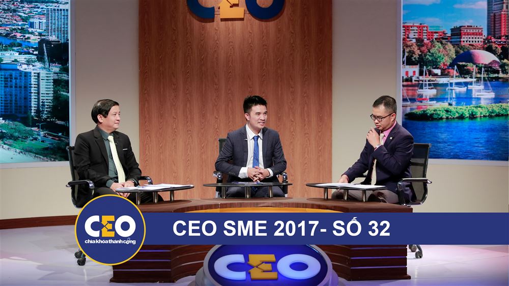 CEO 2017 - DOANH NGHIỆP GIA ĐÌNH - Trận 32 CHIẾN LƯỢC VƯƠN XA - CEO Đinh Văn Lộc