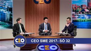 CEO 2017 - DOANH NGHIỆP GIA ĐÌNH - Trận 32 CHIẾN LƯỢC VƯƠN XA - CEO Đinh Văn Lộc